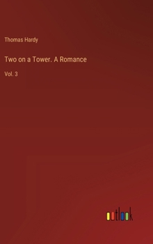 Hardcover Two on a Tower. A Romance: Vol. 3 Book