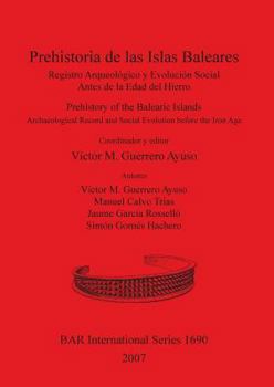 Paperback Prehistoria de las Islas Baleares / Prehistory of the Balearic Islands [Spanish] Book