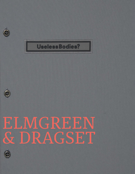Paperback Elmgreen & Dragset: Useless Bodies? Book