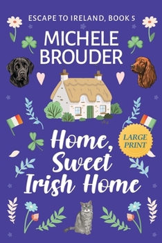 Paperback Home, Sweet Irish Home (Large Print) [Large Print] Book