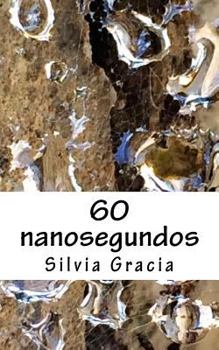 Paperback 60 nanosegundos [Spanish] Book
