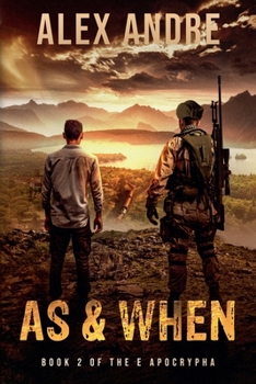 As & When (The E Apocrypha) - Book #2 of the E Apocrypha