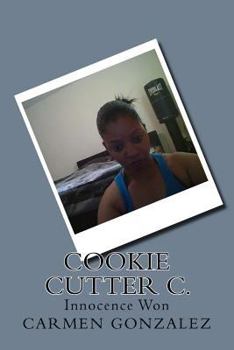 Paperback Cookie Cutter C.: Innocence Won Book