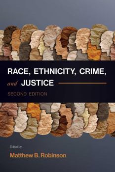 Paperback Race, Ethnicity, Crime, and Justice Book