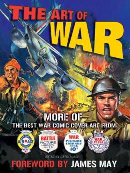 Paperback Art of War: More of the Best War Comic Cover Art from War, Battle, Air Ace and War at Sea Book