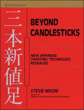 Hardcover Beyond Candlesticks: New Japanese Charting Techniques Revealed Book