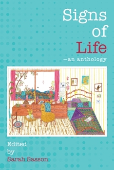 Paperback Signs of Life: An anthology Book