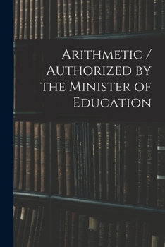 Paperback Arithmetic / Authorized by the Minister of Education Book