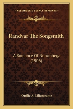 Paperback Randvar The Songsmith: A Romance Of Norumbega (1906) Book