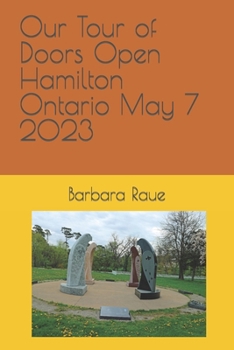 Paperback Our Tour of Doors Open Hamilton Ontario May 7 2023 Book