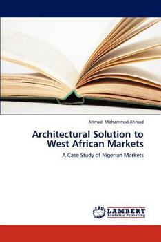 Paperback Architectural Solution to West African Markets Book