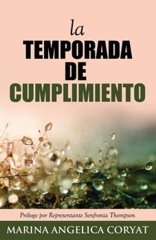Paperback La Temporada De Cumplimiento [Spanish] Book