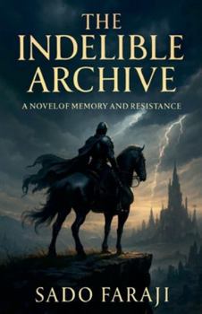 Paperback The Indelible Archive Book