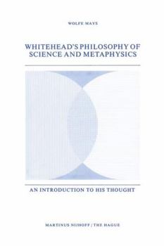 Paperback Whitehead's Philosophy of Science and Metaphysics: An Introduction to His Thought Book