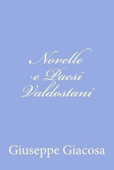 Paperback Novelle e Paesi Valdostani [Italian] Book
