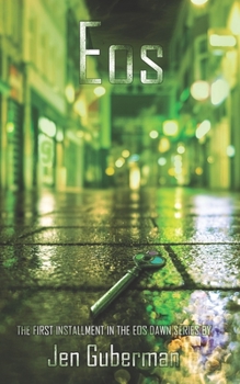 Eos - Book #1 of the Eos Dawn