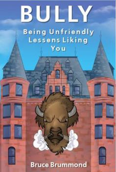 Paperback Bully: Being Unfriendly Lessens Liking You [Large Print] Book