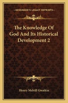 Paperback The Knowledge Of God And Its Historical Development 2 Book