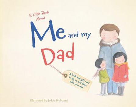 Hardcover A Little Book about Me and My Dad Book