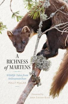 Paperback A Richness of Martens: Wildlife Tales from the Highlands Book