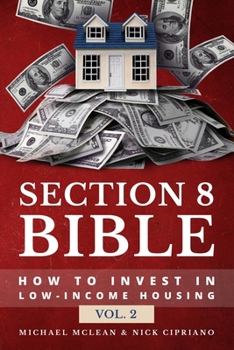 Paperback Section 8 Bible: How to invest in low-income housing Book