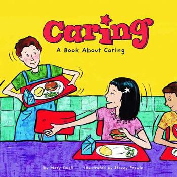 Library Binding Caring: A Book about Caring Book