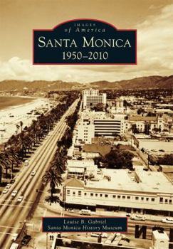 Paperback Santa Monica: 1950-2010 Book