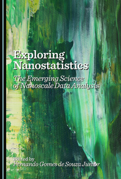 Hardcover Exploring Nanostatistics: The Emerging Science of Nanoscale Book