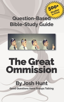 Paperback The Great Omission: Good Questions Have Small Groups Talking Book