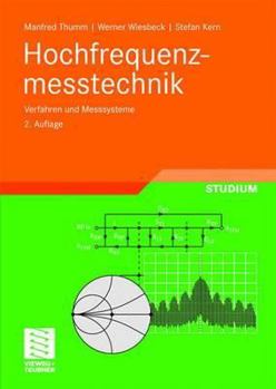 Paperback Hochfrequenzmesstechnik: Verfahren Und Messsysteme [German] Book