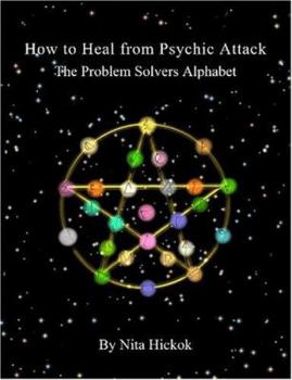 Paperback How to Heal from Psychic Attack The Problem Solvers Alphabet Book