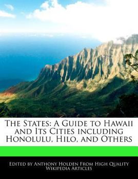 Paperback The States: A Guide to Hawaii and Its Cities Including Honolulu, Hilo, and Others Book