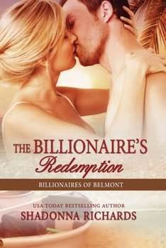 The Billionaire's Redemption - Book #5 of the Billionaires of Belmont