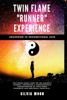 Twin Flame Runner Experience - 11: 11 -: Awakening To UNCONDITIONAL Love