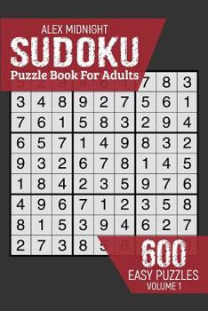 Paperback Sudoku Puzzle Book For Adults: 600 Eazy Puzzles: Relaxing Easy Sudoku Puzzles for Beginners Book