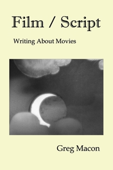 Paperback Film / Script: Writing About Movies Book
