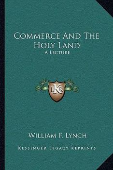 Paperback Commerce and the Holy Land: A Lecture Book