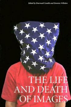 Paperback The Life and Death of Images: Ethics and Aesthetics Book