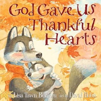 Hardcover God Gave Us Thankful Hearts Book