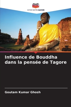 Paperback Influence de Bouddha dans la pensée de Tagore [French] Book