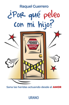 Paperback Por Que Peleo Con Mi Hijo? [Spanish] Book