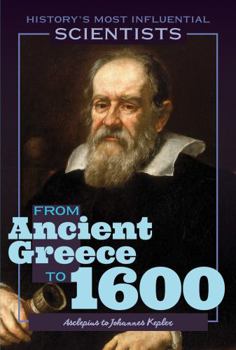 Paperback From Ancient Greece to 1600--Asclepius to Johannes Kepler Book