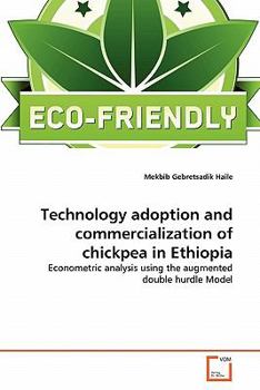 Paperback Technology adoption and commercialization of chickpea in Ethiopia Book