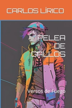 Paperback Pelea de Gallos: Versos de Fuego [Spanish] Book