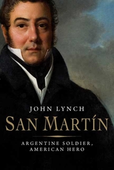 Hardcover San Martin: Argentine Soldier, American Hero Book