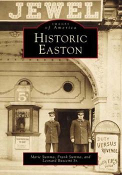 Historic Easton - Book  of the Images of America: Pennsylvania