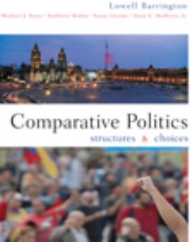 Paperback Comparative Politics: Structures and Choices Book