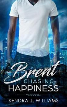 Paperback Brent: Chasing Happiness Book