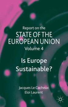 Hardcover Report on the State of the European Union: Is Europe Sustainable? Book