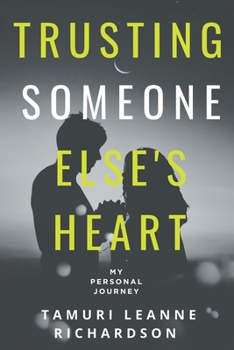 Paperback Trusting Someone Else's Heart Book